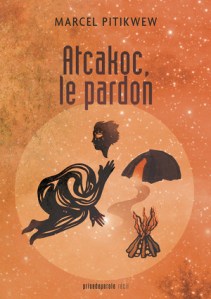 Couverture du livre Atcakoc, le pardon