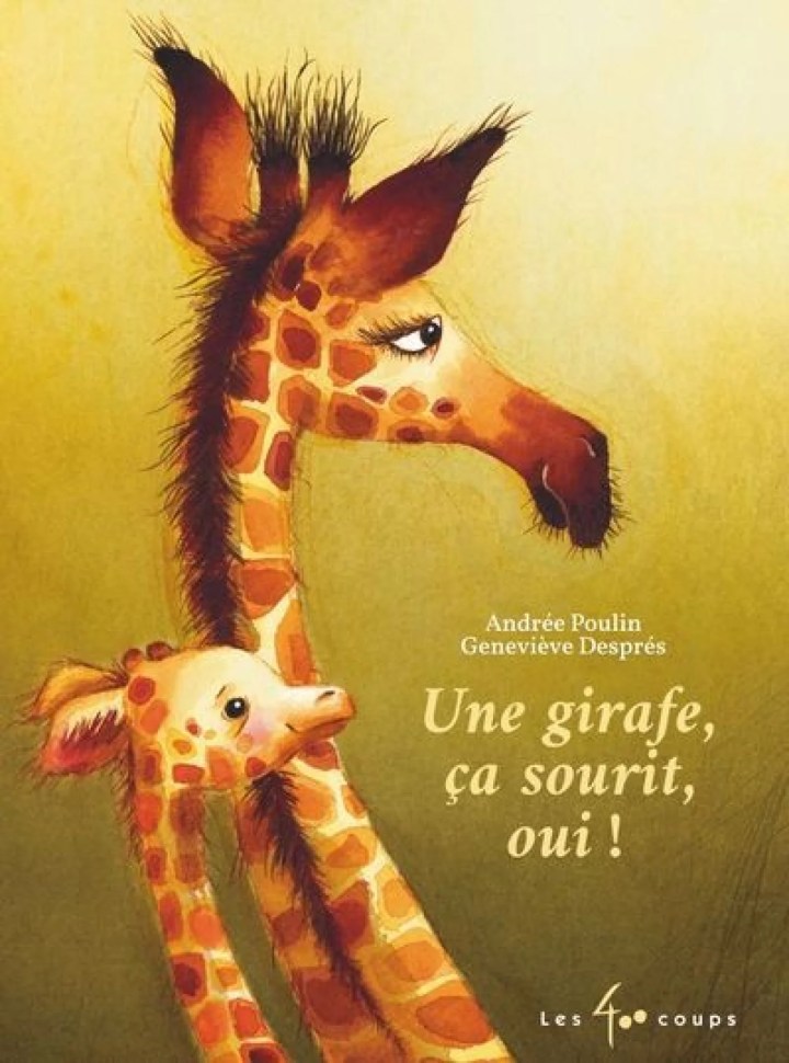 couverture du livre Une girafe, ça sourit, oui!
