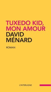 Couverture du livre Tuxedo Kid, mon amour