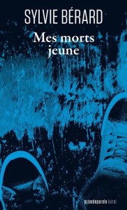 Couverture du livre Mes morts jeune
