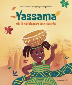 Couverture du livre Yassama et la calebasse aux cauris